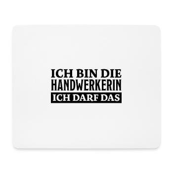 Handwerkerin Spruch Lustiges Handwerkerin Geschenk - Mousepad (Querformat) - Weiß - Vorne