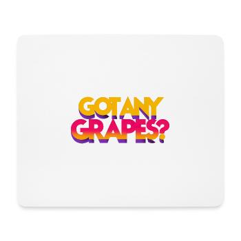 Got Any Grapes 5 - Mouse Pad (horizontal) - white - Front