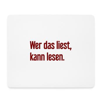 If you read this, you can read. - Mouse Pad (horizontal) - white - Front