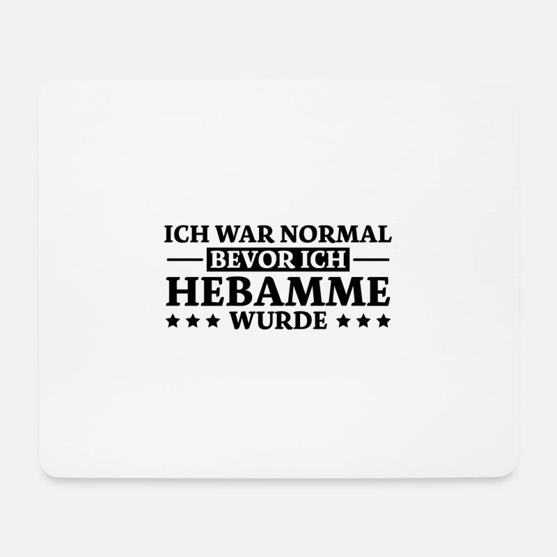Hebamme Spruch Beruf Lustiges Hebammen Geschenk - Mousepad (Querformat) - Weiß