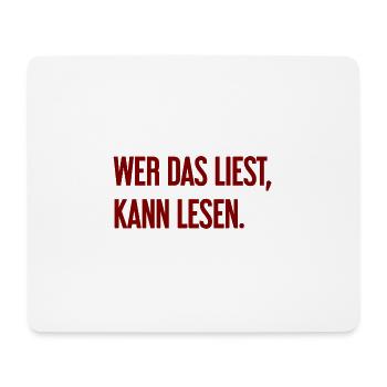 If you read this, you can read. - Mouse Pad (horizontal) - white - Front