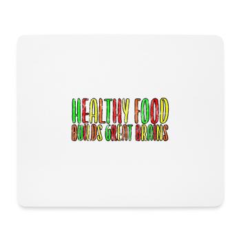 Healthy Foods Build Great Brains 3 - Mousepad (Querformat) - Weiß - Vorne