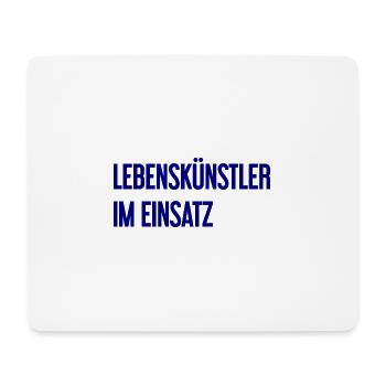 Lebenskünstler im Einsatz - Mousepad (Querformat) - Weiß - Vorne