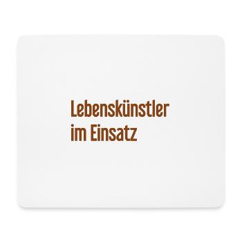Lebenskünstler im Einsatz - Mousepad (Querformat) - Weiß - Vorne