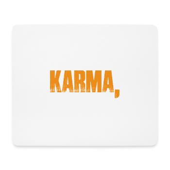 Karma, on vous sert ce que vous méritez 4 - Tapis de souris (format paysage) - blanc - Devant