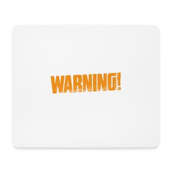 Warning! At Any Time I May Snap 4 - Mousepad (Querformat) - Weiß - Vorne