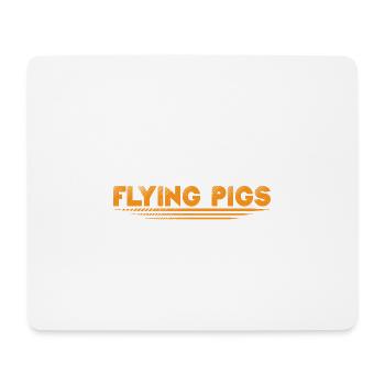 On m’a dit qu’il y aurait des cochons volants 16 - Tapis de souris (format paysage) - blanc - Devant