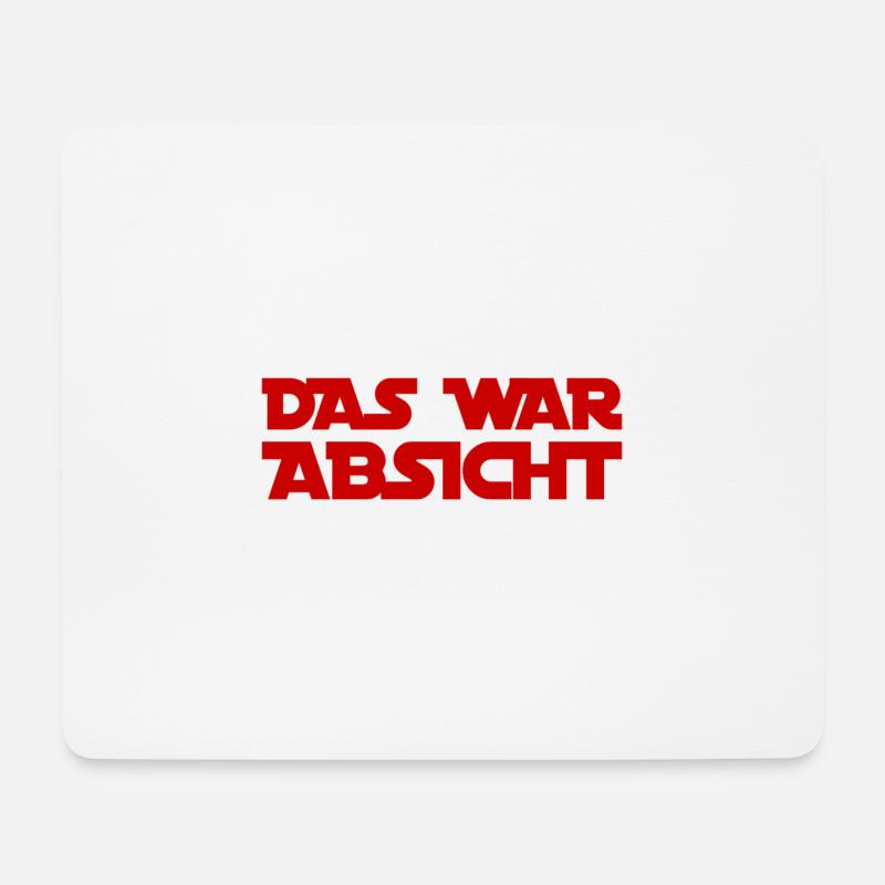 das war Absicht - Mousepad (Querformat) - Weiß