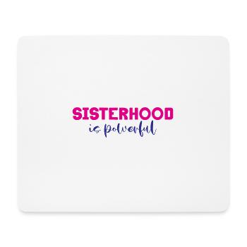 Sisterhood is Powerful 11 - Mouse Pad (horizontal) - white - Front