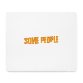 Some People Really Suck Avoid Them 4 - Mouse Pad (horizontal) - white - Front