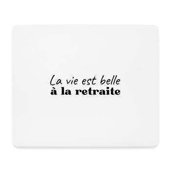 la vie est belle à la retraite - Tapis de souris (format paysage) - blanc - Devant