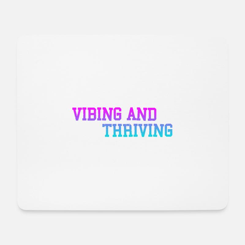 Vibing And Thriving 3 - Mousepad (Querformat) - Weiß