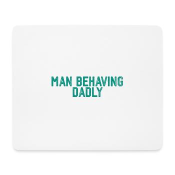 Homme Se Comportant Papa 3 - Tapis de souris (format paysage) - blanc - Devant