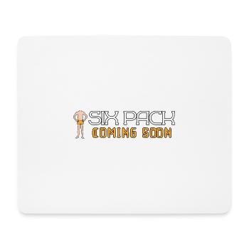 Six Pack Coming Soon 19 - Mousepad (Querformat) - Weiß - Vorne