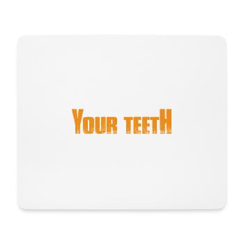 Je juge silencieusement tes dents 14 - Tapis de souris (format paysage) - blanc - Devant