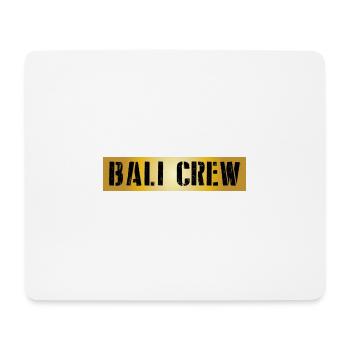 Bali Crew - Mousepad (Querformat) - Weiß - Vorne