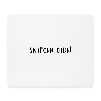 Skifoan, Oida - Mousepad (Querformat) - Weiß - Vorne