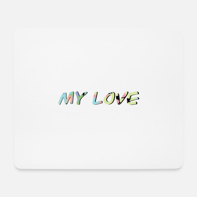 My Love - Mousepad (Querformat) - Weiß