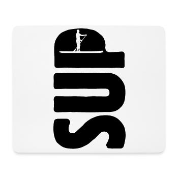 SUP Stand up paddling - Life is better on a board - Mousepad (Querformat) - Weiß - Vorne