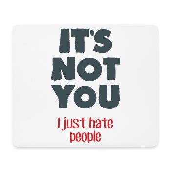 I hate people - Mouse Pad (horizontal) - white - Front