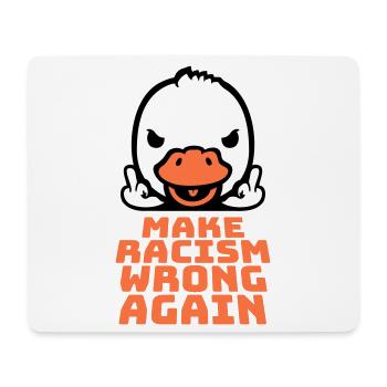 Gans Make Racism Wrong Again Mittelfinger Aktivist - Mousepad (Querformat) - Weiß - Vorne