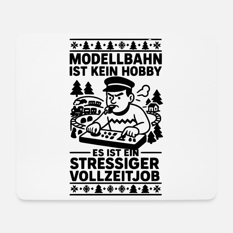 Modelleisenbahn Vollzeitjob Stress - Mousepad (Querformat) - Weiß