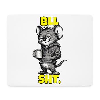 BLL SHT. – Mouse with coffee (sarcasm) - Mouse Pad (horizontal) - white - Front