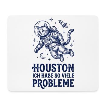 Astronauten Katze Houston so viele Probleme - Mousepad (Querformat) - Weiß - Vorne