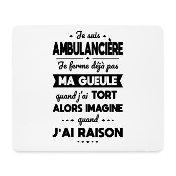 Ambulancière - Je ferme pas ma gueule - Tapis de souris (format paysage) - blanc - Devant