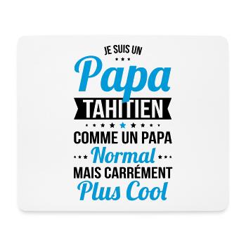 Papa Tahitien comme un papa normal plus cool - Tapis de souris (format paysage) - blanc - Devant