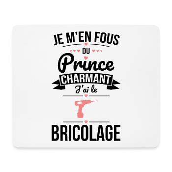Je m'en fous du prince charmant j'ai le bricolage - Tapis de souris (format paysage) - blanc - Devant