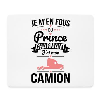 Je m'en fous du prince charmant - J'ai mon camion - Tapis de souris (format paysage) - blanc - Devant