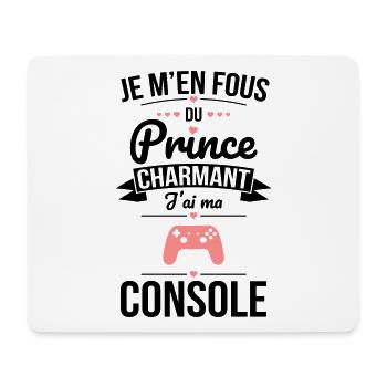 Je m'en fous du prince charmant - J'ai ma console - Tapis de souris (format paysage) - blanc - Devant