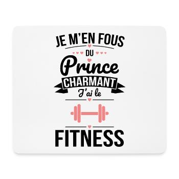 Je m'en fous du prince charmant - J'ai le fitness - Tapis de souris (format paysage) - blanc - Devant