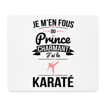 Je m'en fous du prince charmant - J'ai le karaté - Tapis de souris (format paysage) - blanc - Devant