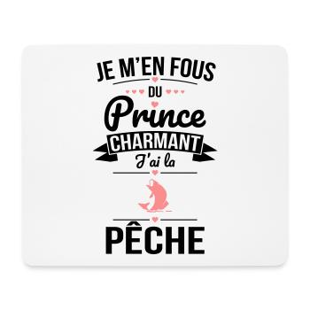 Je m'en fous du prince charmant - J'ai la pêche - Tapis de souris (format paysage) - blanc - Devant