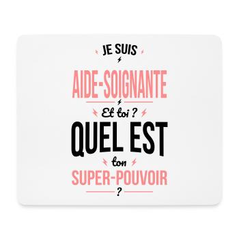 Aide soignante - Super pouvoir - Tapis de souris (format paysage) - blanc - Devant