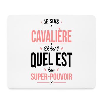 Je suis cavalière - Super-pouvoir cadeau - Tapis de souris (format paysage) - blanc - Devant