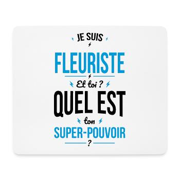 Je suis fleuriste - Super-pouvoir - Tapis de souris (format paysage) - blanc - Devant