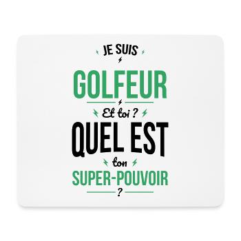 Je suis golfeur - Super-pouvoir idée cadeau - Tapis de souris (format paysage) - blanc - Devant