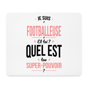 Je suis footballeuse - Super pouvoir - Tapis de souris (format paysage) - blanc - Devant