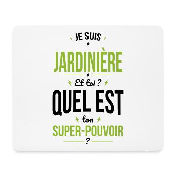 Je suis jardinière - Super-pouvoir blanc - Tapis de souris (format paysage) - blanc - Devant