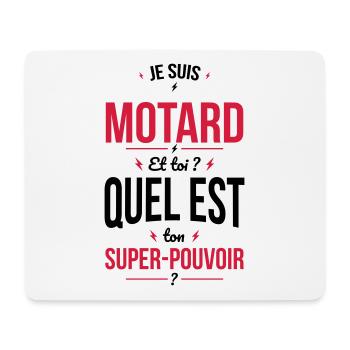 Je suis motard - Quel est ton super-pouvoir? - Tapis de souris (format paysage) - blanc - Devant