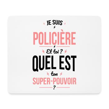 Je suis policière - Super-pouvoir - Tapis de souris (format paysage) - blanc - Devant