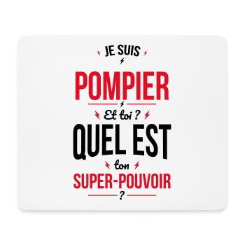 Je suis pompier - Super-pouvoir - Tapis de souris (format paysage) - blanc - Devant
