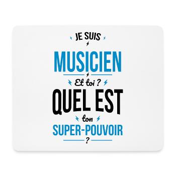 Je suis musicien - Super-pouvoir - Tapis de souris (format paysage) - blanc - Devant