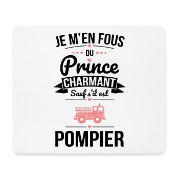 Fous du prince charmant sauf s'il est pompier - Tapis de souris (format paysage) - blanc - Devant