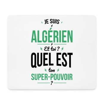 Je suis Algérien - Super-pouvoir - Cadeau Humour - Tapis de souris (format paysage) - blanc - Devant