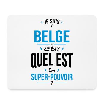 Je suis Belge - Super-pouvoir - Cadeau Humour - Tapis de souris (format paysage) - blanc - Devant