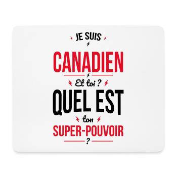 Je suis Canadien - Super-pouvoir - Cadeau Humour - Tapis de souris (format paysage) - blanc - Devant